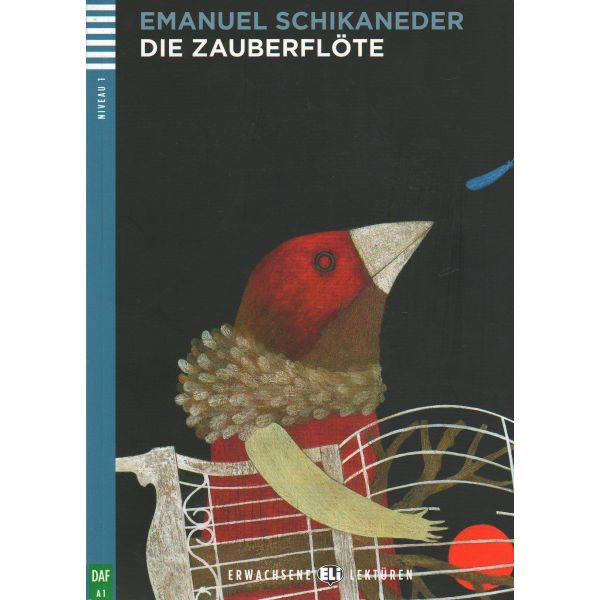 DIE ZAUBERFLOTE. “Erwachsene Eli Lekturen“, A1 -