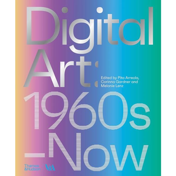 Digital Art: 1960s to Now