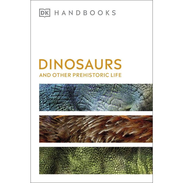 DINOSAURS AND OTHER PREHISTORIC LIFE