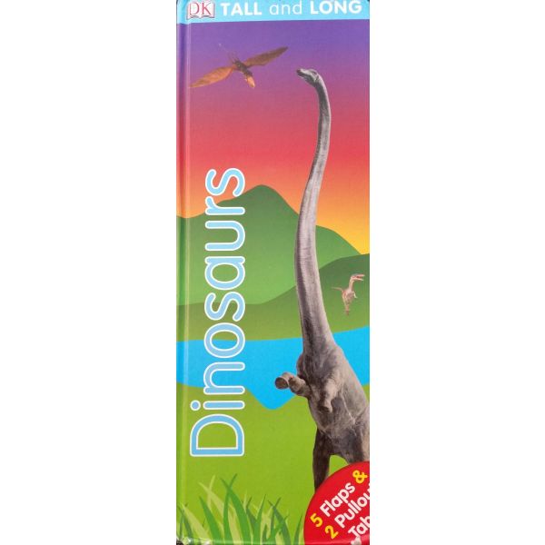 DINOSAURS. “DK Tall and Long“
