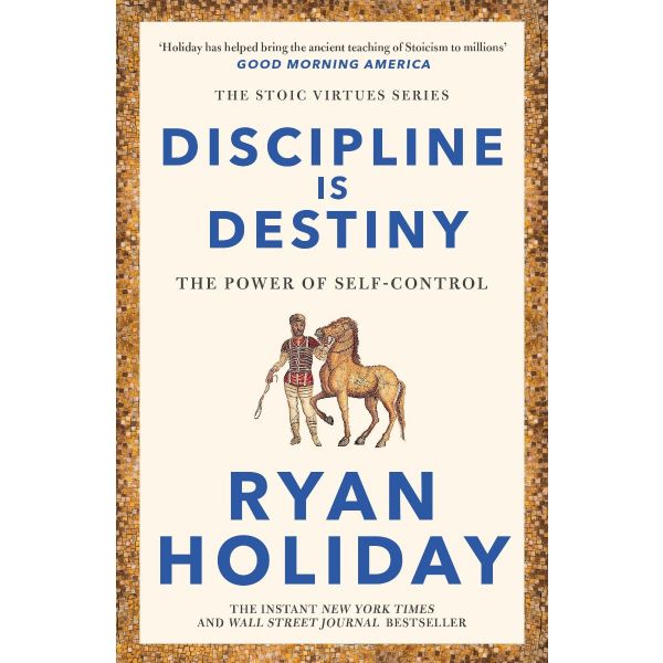 Discipline Is Destiny