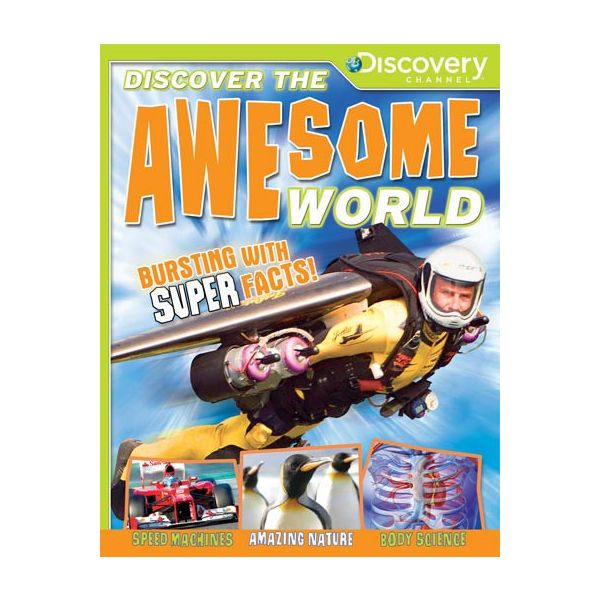 DISCOVER THE AWESOME WORLD