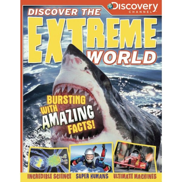 DISCOVER THE EXTREME WORLD