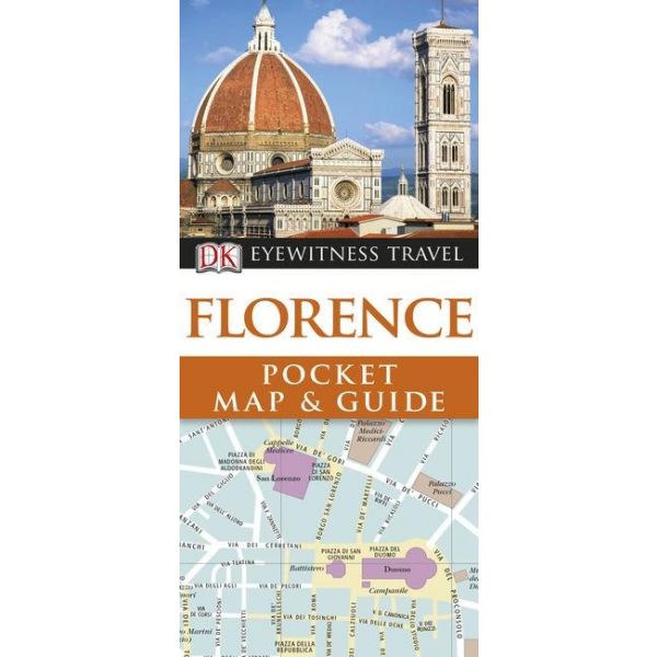 FLORENCE. “DK Eyewitness Pocket Map and Guide“