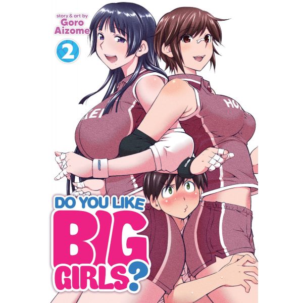 DO YOU LIKE BIG GIRLS?, Vol. 2