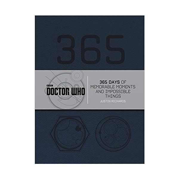 DOCTOR WHO: 365 Days of Memorable Moments and Impossible Things