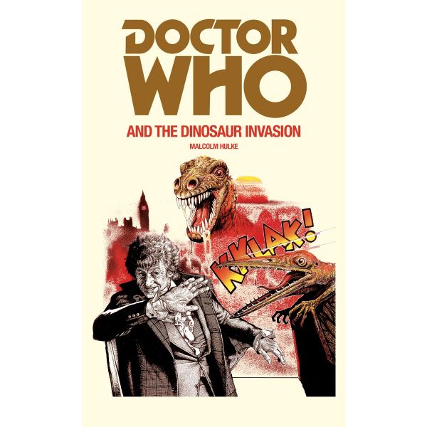 DOCTOR WHO AND THE DINOSAUR INVASION