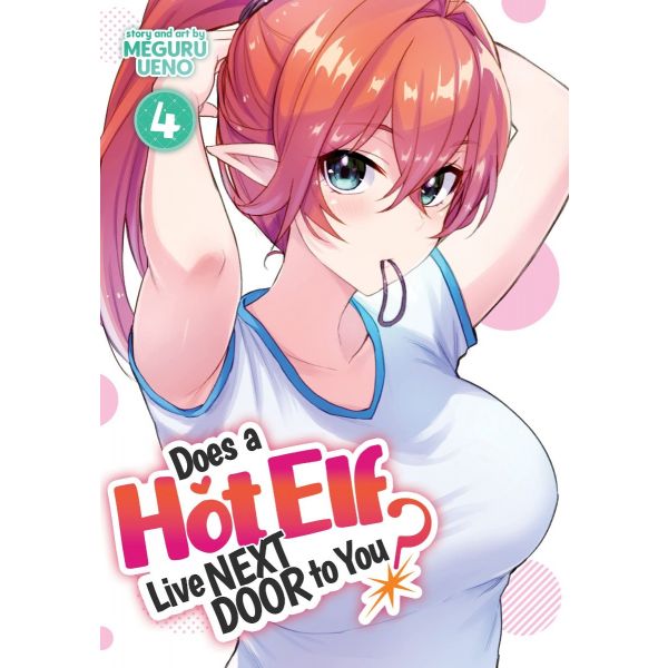 DOES A HOT ELF LIVE NEXT DOOR TO YOU? Vol. 4