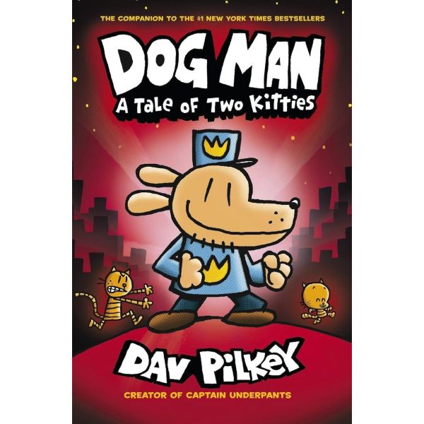 Dog Man: A Tale of Two Kitties