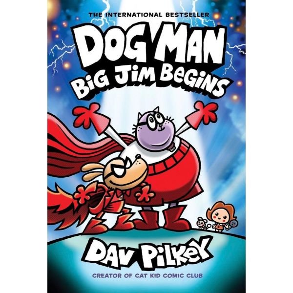 Dog Man: Big Jim Begins, Vol. 13