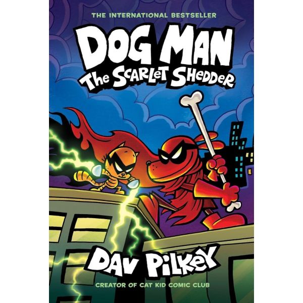 Dog Man: The Scarlet Shedder, Vol. 12
