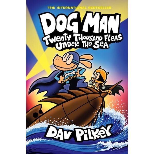 Dog Man: Twenty Thousand Fleas Under the Sea, Vol. 11