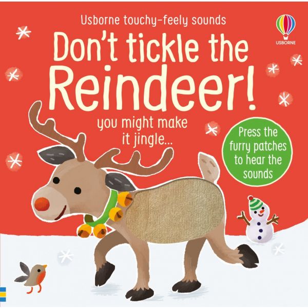 DON`T TICKLE THE REINDEER!