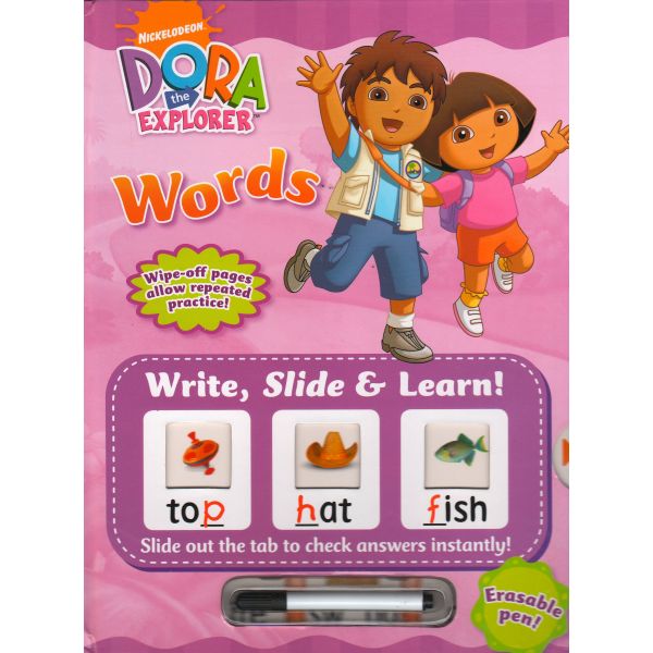 DORA THE EXPLORER: Words. “Write, Slide & Learn!“