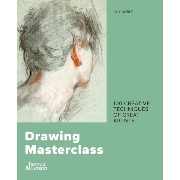 Drawing Masterclass (New Edition)