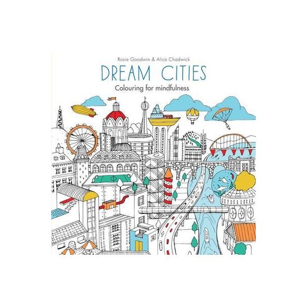 DREAM CITIES. “Colouring for Mindfulness“