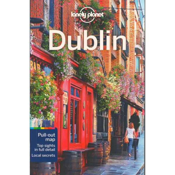 DUBLIN, 10th Edition. “Lonely Planet Travel Guide“