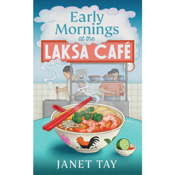 Early Mornings at the Laksa Cafe (Trade Paperback)
