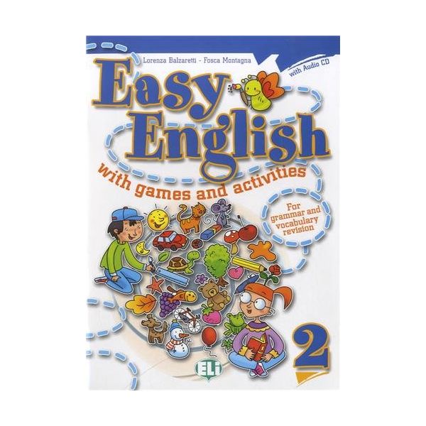 EASY ENGLISH WITH GAMES AND ACTIVITIES, Volume 2 + CD