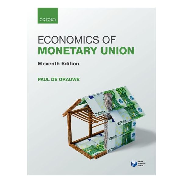 ECONOMICS OF MONETARY UNION, 11th Edition