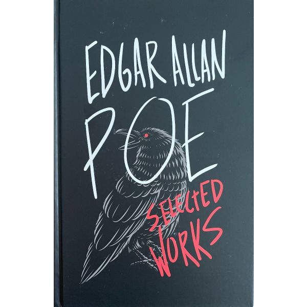 EDGAR ALLAN POE: SELECTED WORKS