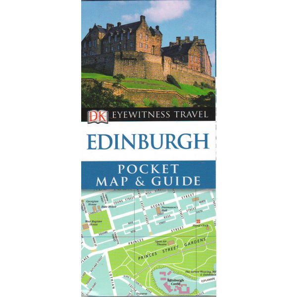 EDINBURGH. “DK Eyewitness Pocket Map and Guide“