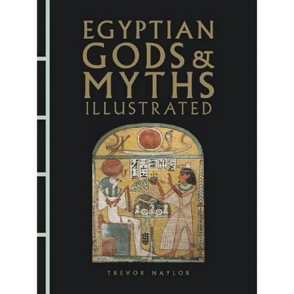 Egyptian Gods and Myths Illustrated (Chinese Bound)