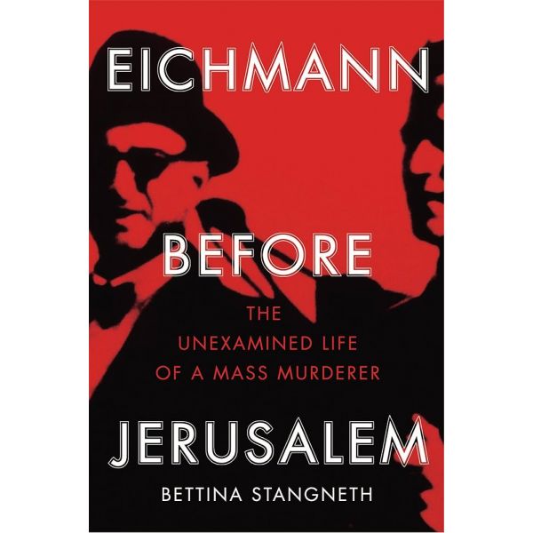 Eichmann before Jerusalem