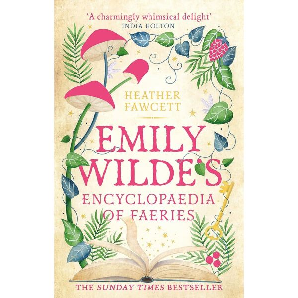 EMILY WILDE`S ENCYCLOPAEDIA OF FAERIES