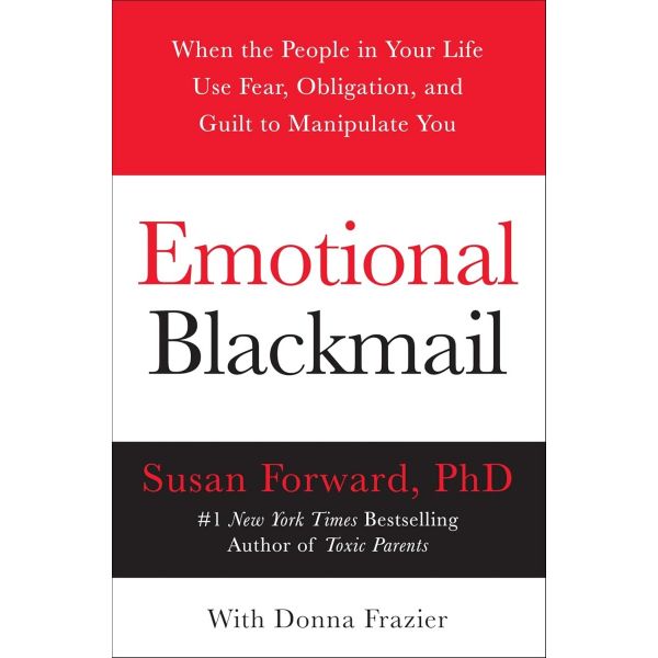 Emotional Blackmail
