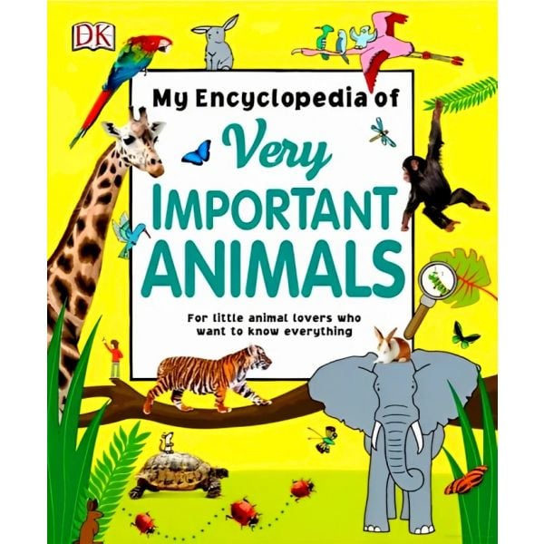 ENCYCLOPEDIA OF VERY IMPORTANT ANIMALS