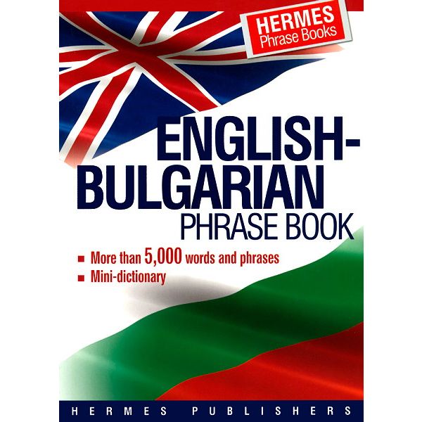 ENGLISH-BULGARIAN PHRASE BOOK