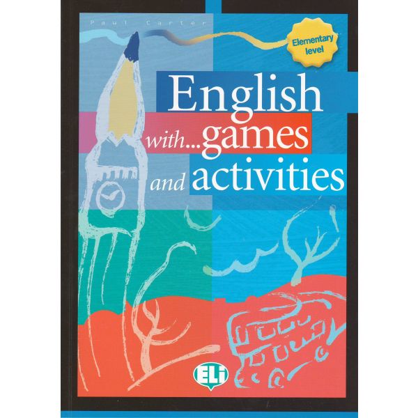 ENGLISH WITH... GAMES AND ACTIVITIES. Elementary