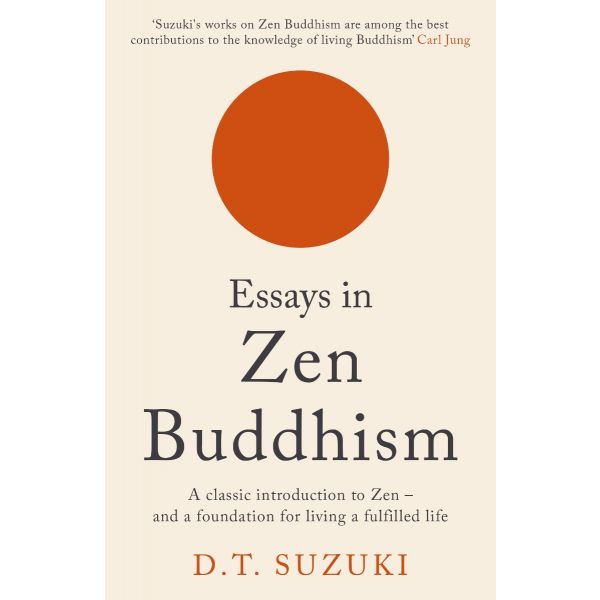 ESSAYS IN ZEN BUDDHISM