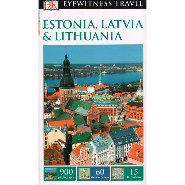 ESTONIA, LATVIA & LITHUANIA. “DK Eyewitness Travel Guide“