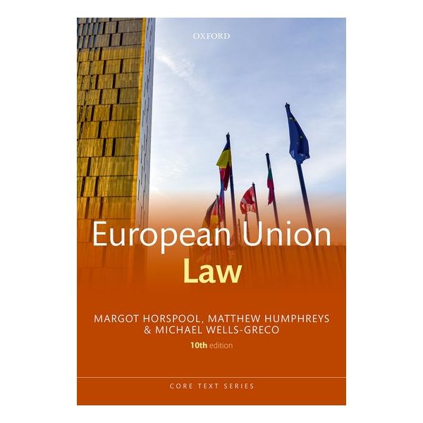 EUROPEAN UNION LAW, 10th Edition
