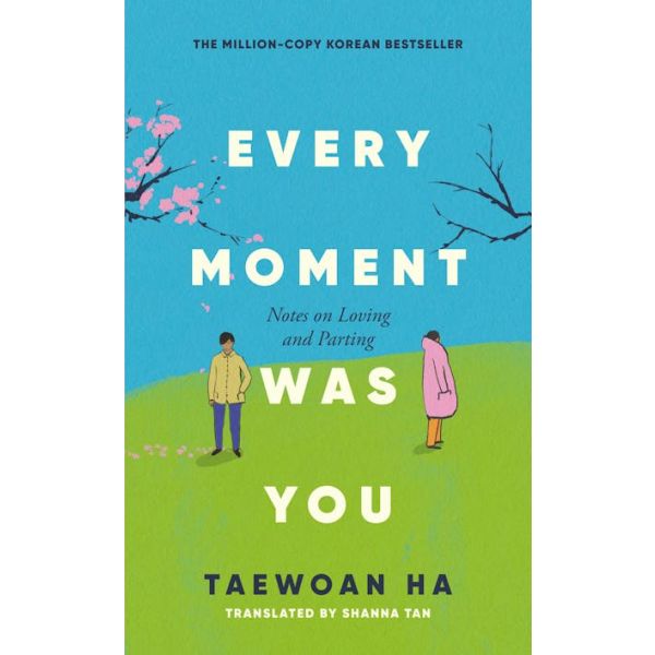 Every Moment Was You