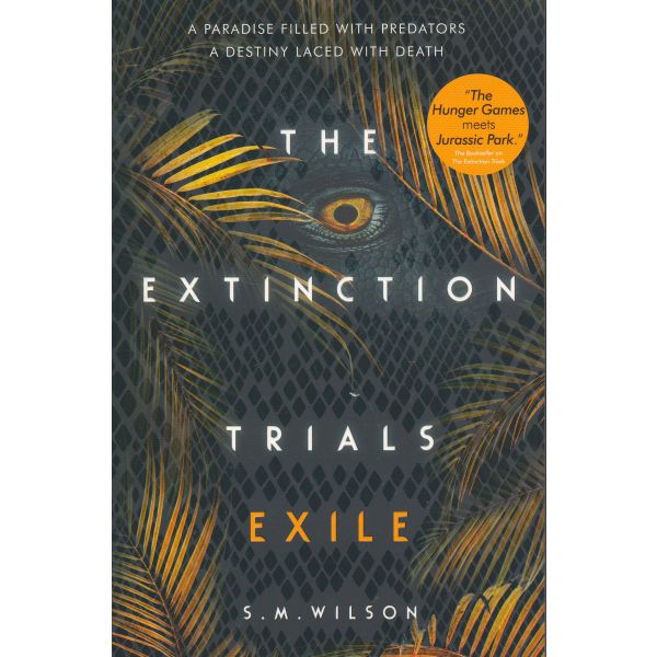EXILE. “The Extinction Trials“, Book 2