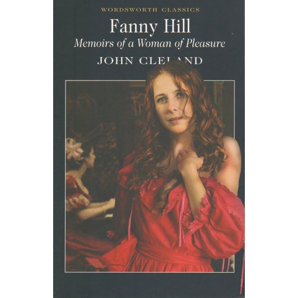 FANNY HILL: Memories of a Woman of Pleasure. “W-