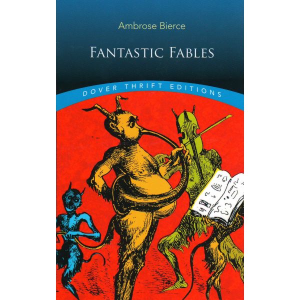 FANTASTIC FABLES. “Dover Thrift Editions“
