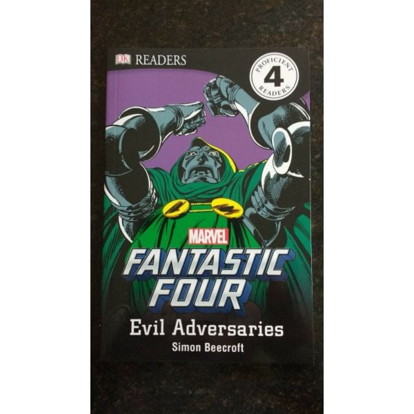 FANTASTIC FOUR: Evil Adversaries,  Level 4 Reader.