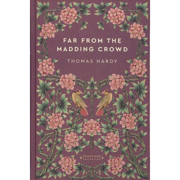Far from the Madding Crowd (Hardback)