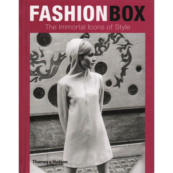 FASHIONBOX: The Immortal Icons Of Style