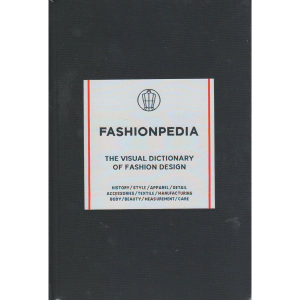 FASHIONPEDIA: The Visual Dictionary of Fashion Design