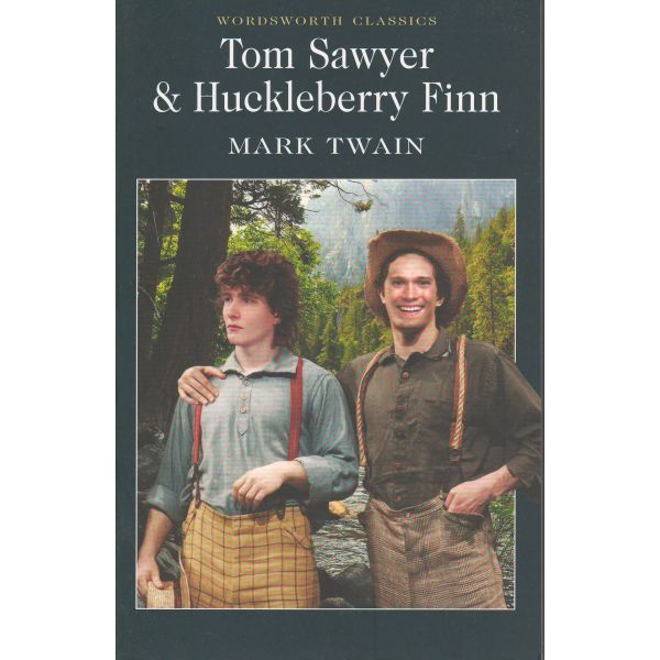 TOM SAWYER & HUCKLEBERRY FINN. “W-th classics“ (