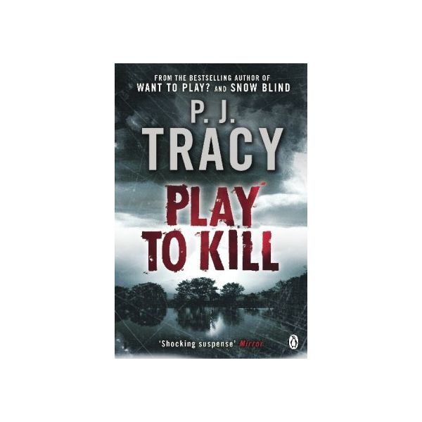 PLAY TO KILL