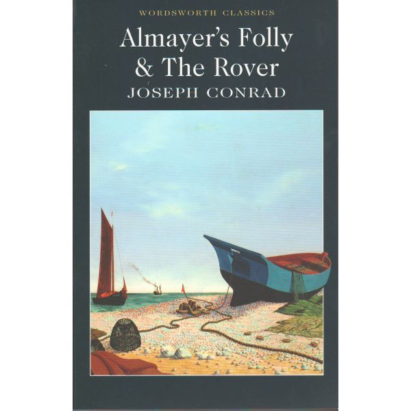 ALMAYER`S FOLLY AND THE ROVER. “Wordsworth Class