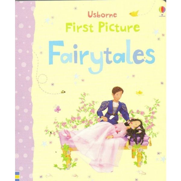 FIRST PICTURE FAIRYTALES: Usborne First Picture
