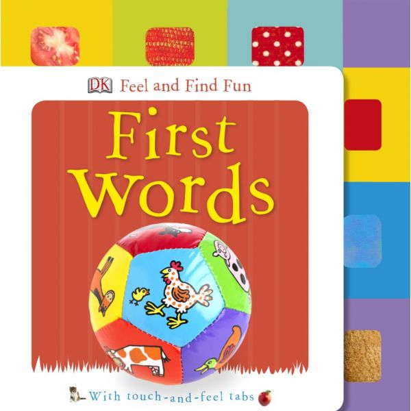 FIRST WORDS. “Feel and Find Fun“