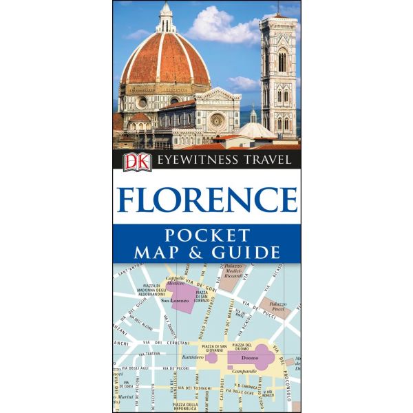 FLORENCE. “DK Eyewitness Pocket Map and Guide“